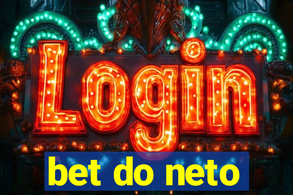 bet do neto